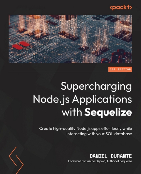 Supercharging Node.js Applications with Sequelize - Daniel Durante