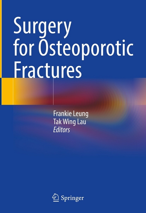 Surgery for Osteoporotic Fractures - 
