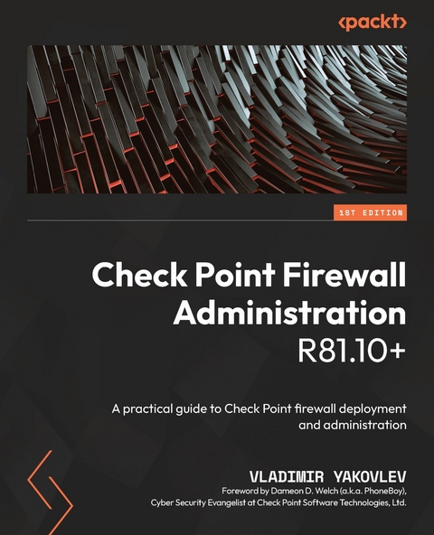 Check Point Firewall Administration R81.10+ - Vladimir Yakovlev