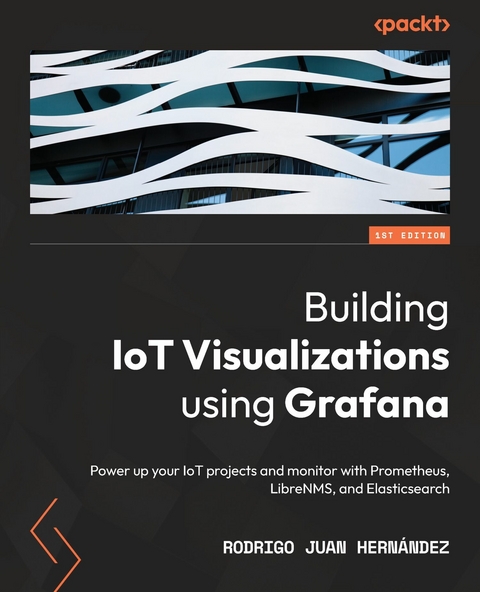 Building IoT Visualizations using Grafana - Rodrigo Juan Hernández
