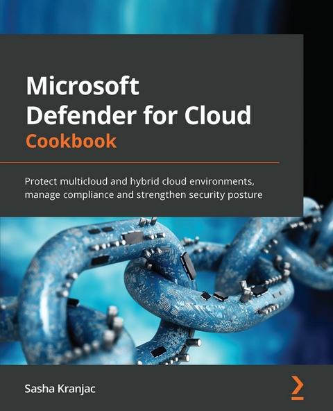 Microsoft Defender for Cloud Cookbook -  Kranjac Sasha Kranjac