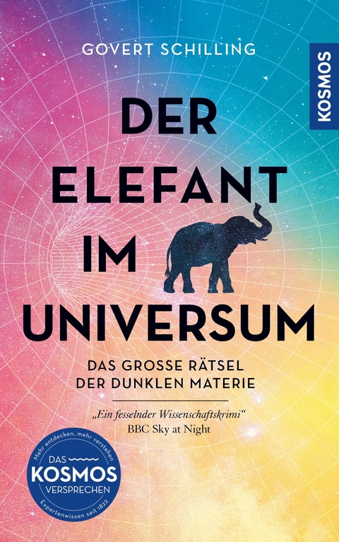 Der Elefant im Universum -  Govert Schilling