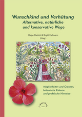 Wunschkind und Verhütung Alternative, natürliche und konservative Wege - 