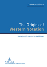 The Origins of Western Notation - Constantin Floros