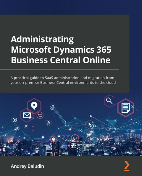 Administrating Microsoft Dynamics 365 Business Central Online -  Baludin Andrey Baludin