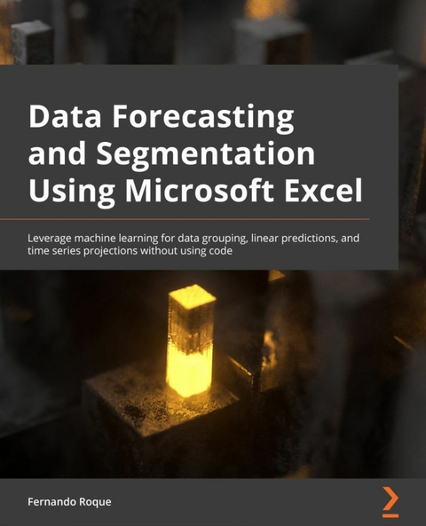 Data Forecasting and Segmentation Using Microsoft Excel - Fernando Roque
