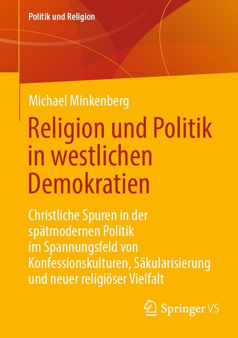 Religion und Politik in westlichen Demokratien -  Michael Minkenberg