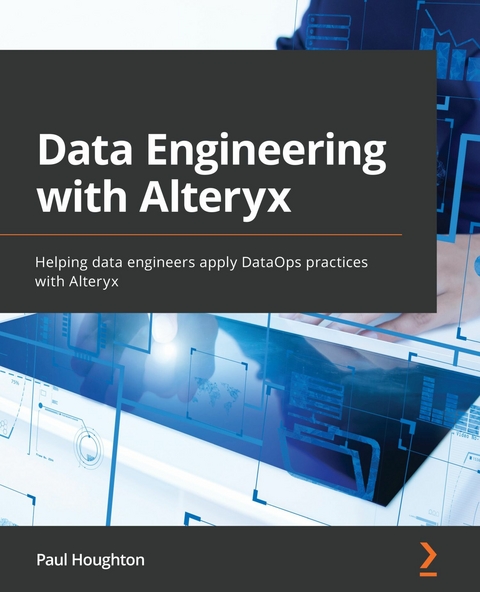 Data Engineering with Alteryx - Paul Houghton