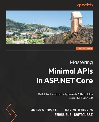 Mastering Minimal APIs in ASP.NET Core - Andrea Tosato; Marco Minerva; Emanuele Bartolesi