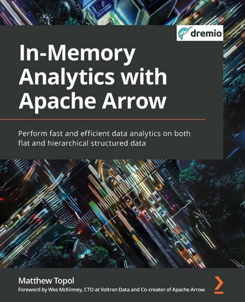 In-Memory Analytics with Apache Arrow - Matthew Topol