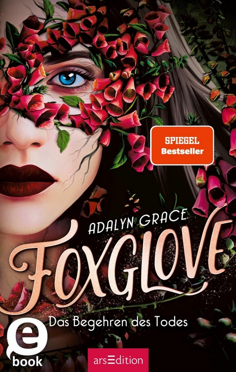 Foxglove - Das Begehren des Todes (Belladonna 2) -  Adalyn Grace