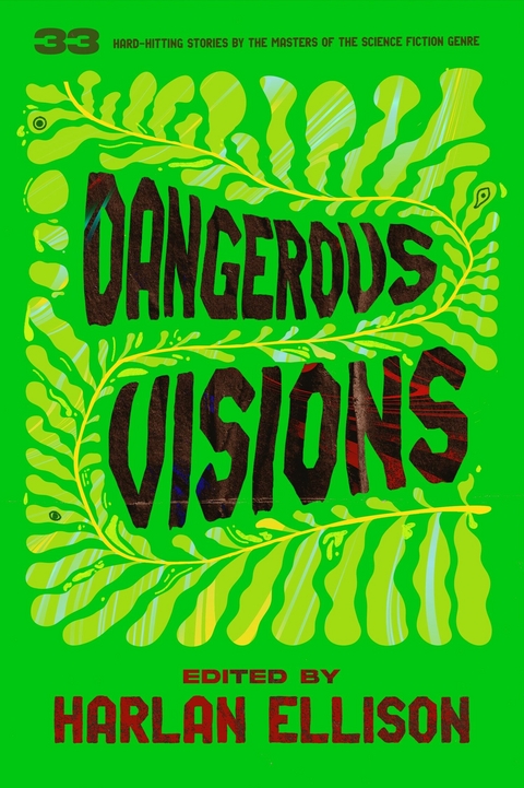 Dangerous Visions -  Harlan Ellison
