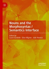 Nouns and the Morphosyntax / Semantics Interface - 