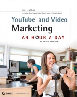 YouTube and Video Marketing - Jarboe, Greg