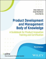 Product Development and Management Body of Knowledge - Allan Anderson, Chad McAllister, Ernie Harris