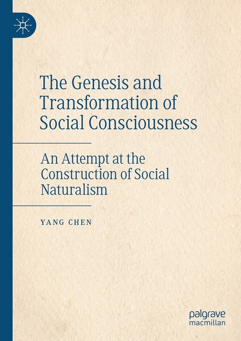 The Genesis and Transformation of Social Consciousness - Yang Chen