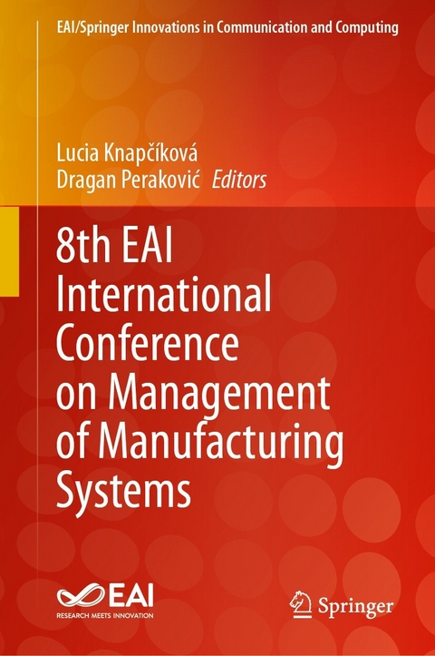 8th EAI International Conference on Management of Manufacturing Systems - 