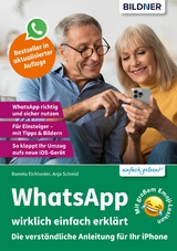 WhatsApp wirklichlich einfach erklärt - Anja Schmid, Daniela Eichlseder