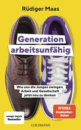 Generation arbeitsunfähig -  Rüdiger Maas