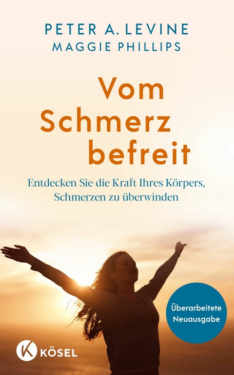 Vom Schmerz befreit -  Peter A. Levine,  Maggie Phillips