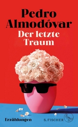 Der letzte Traum -  Pedro Almodóvar