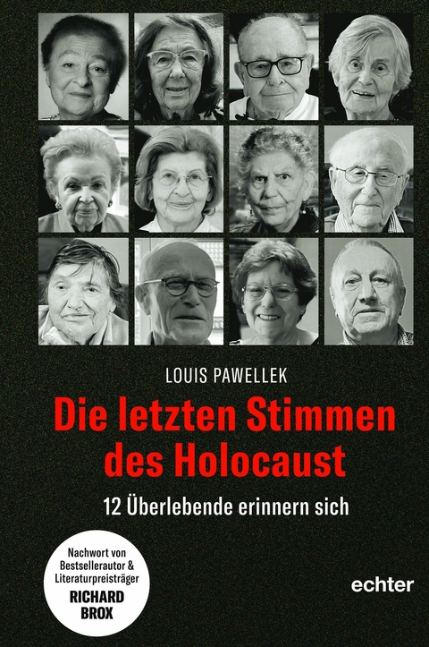Die letzten Stimmen des Holocaust -  Louis Pawellek