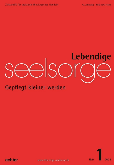 Lebendige Seelsorge 1/2024 -  Verlag Echter