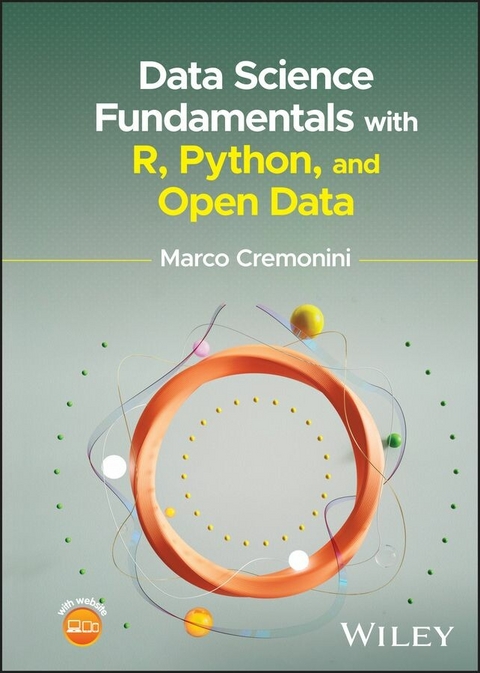 Data Science Fundamentals with R, Python, and Open Data -  Marco Cremonini