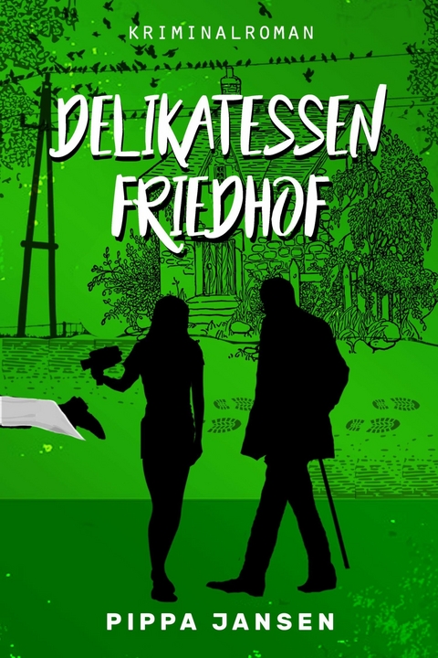 Delikatessenfriedhof -  Pippa Jansen