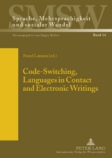 Code-Switching, Languages in Contact and Electronic Writings - 