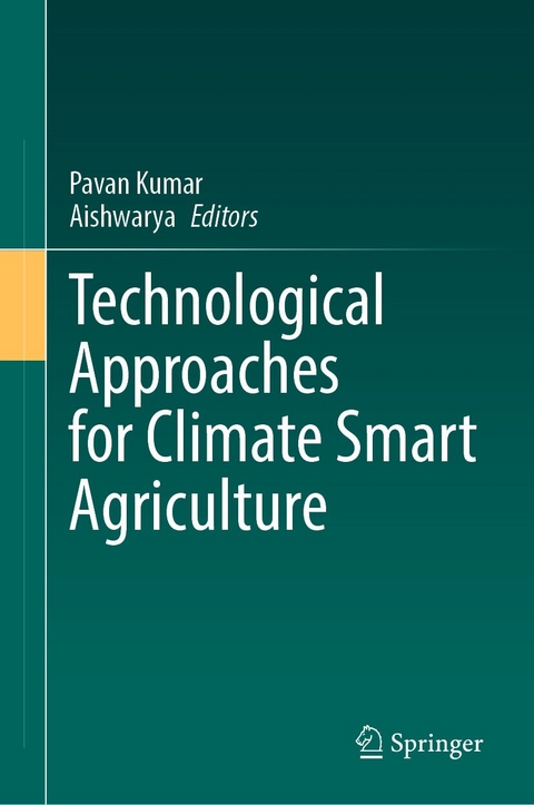 Technological Approaches for Climate Smart Agriculture - 