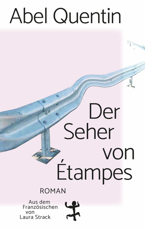 Der Seher von Étampes -  Abel Quentin