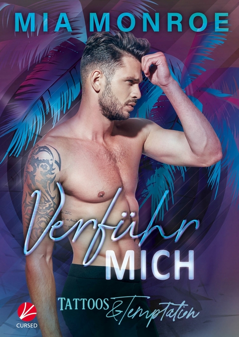 Tattoos & Temptation: Verführ mich - Mia Monroe