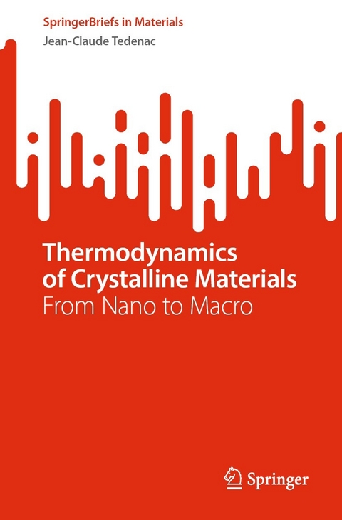 Thermodynamics of Crystalline Materials -  Jean-Claude Tedenac