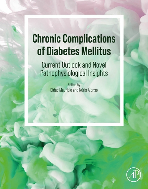 Chronic Complications of Diabetes Mellitus - 