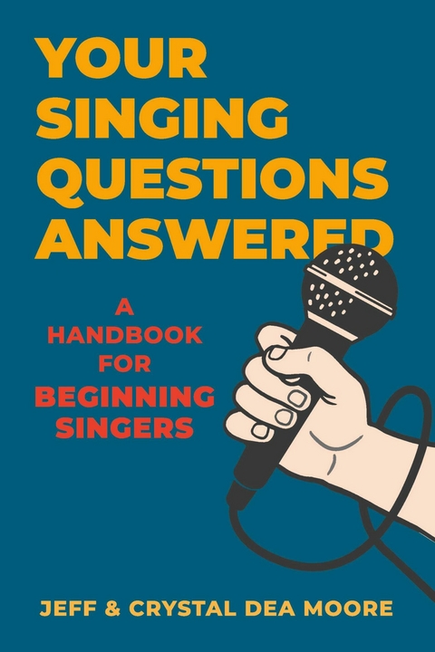 Your Singing Questions Answered -  Crystal Dea Moore,  Jeff Moore
