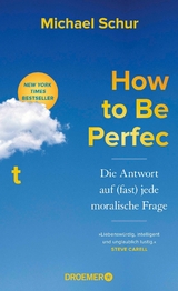 How to Be Perfect -  Michael Schur