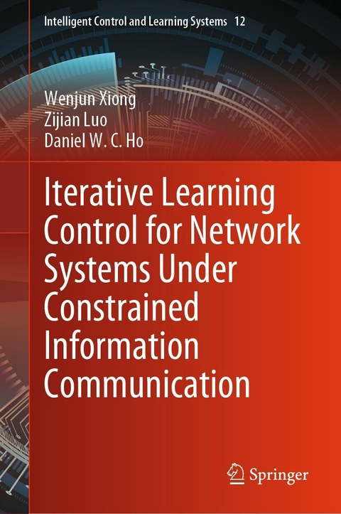 Iterative Learning Control for Network Systems Under Constrained Information Communication -  Wenjun Xiong,  Zijian Luo,  Daniel W. C. Ho