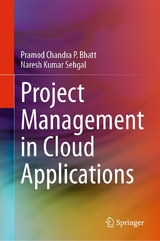 Project Management in Cloud Applications - Pramod Chandra P. Bhatt, Naresh Kumar Sehgal