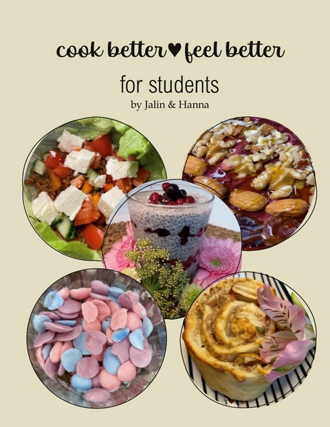 cook better&feel better -  Jalin Mangold,  Hanna Waltz