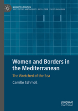 Women and Borders in the Mediterranean - Camille Schmoll