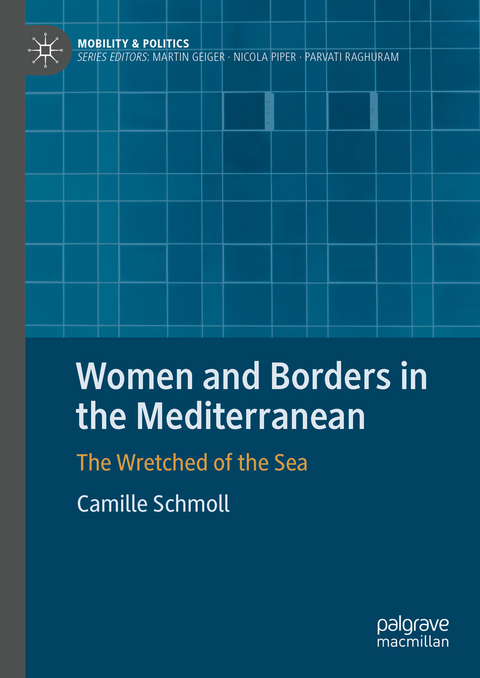 Women and Borders in the Mediterranean -  Camille Schmoll