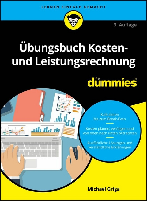 Übungsbuch Kosten- und Leistungsrechnung für Dummies -  Michael Griga