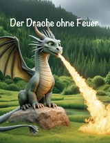 Der Drache ohne Feuer - Jochen Schäfer