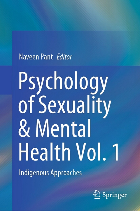 Psychology of Sexuality & Mental Health Vol. 1 : Indigenous Approaches - 