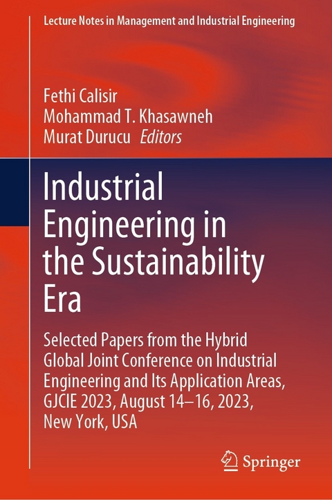 Industrial Engineering in the Sustainability Era - 