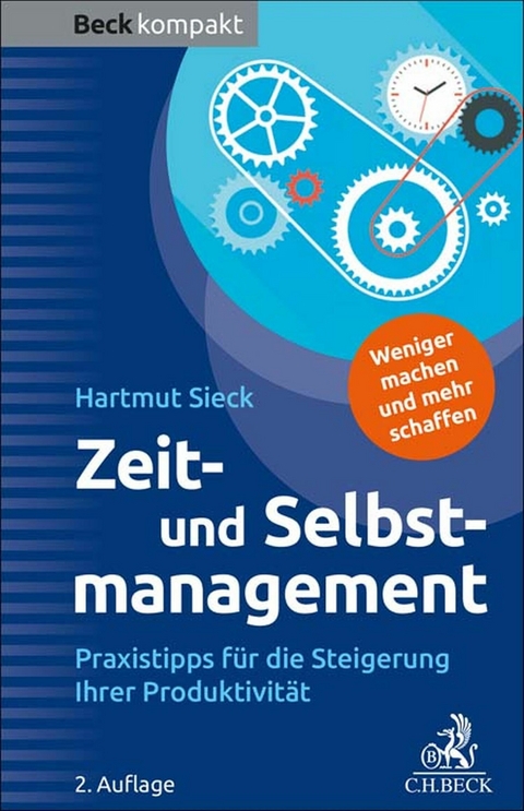 Zeit- und Selbstmanagement -  Hartmut Sieck