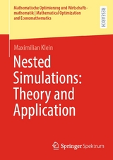 Nested Simulations: Theory and Application - Maximilian Klein