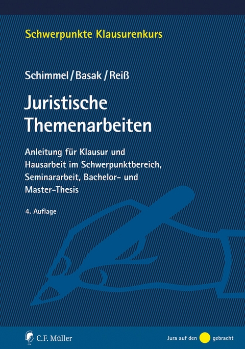 Juristische Themenarbeiten -  Roland Schimmel,  Denis Basak,  Marc Reiß