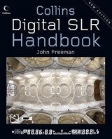 Digital SLR Handbook - Freeman, John